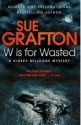 W is for Wasted - Sue Grafton