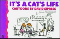 It's a Cat's Life - David Sipress