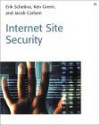 Internet Site Security - Erik Schetina, Ken Green