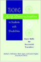 Teaching Self-Determination to Students with Disabilities: Basic Skills for Successful Transition - Michael L. Wehmeyer, Martin Agran, Carolyn Hughes