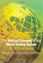 The Political Economy of the World Trading System: From GATT to WTO - Bernard M. Hoekman, Michel M. Kostecki