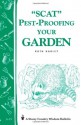 Pest-Proofing Your Garden: Storey's Country Wisdom Bulletin A-15 (Storey Country Wisdom Bulletin) - Ruth Harley