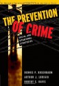 The Prevention of Crime: Social and Situational Strategies (Contemporary Issues in Crime and Justice) - Dennis P. Rosenbaum, Robert C. Davis, Arthur J. Lurigio