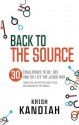 Back to the Source: 30 Challenges to Live Like Jesus. Krish Kandiah - Krish Kandiah