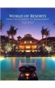 World of Resorts: From Development to Management - Chuck Yim Gee