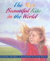 Most Beautiful Kite in the World - Andrea Spalding, Leslie Watts, Leslie Elizabeth Watts