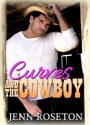 Curves and the Cowboy - Jenn Roseton