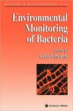 Environmental Monitoring of Bacteria - Clive Edwards