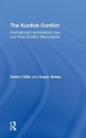 The Kurdish Conflict: International Humanitarian Law and Post-Conflict Mechanisms - Kerim Yıldız