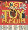 Lost in the Toy Museum: An Adventure - David Lucas