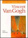 Art for Young People: Vincent Van Gogh (Art for young people) - Peter Harrison