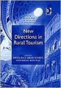 New Directions in Rural Tourism - Derek Hall, Lesley Roberts