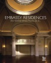 Embassy Residences in Washington, D.C. - Benjamin Villegas, Benjamin Villegas, Antonio Castaneda, Patricia Cepeda