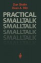 Practical Smalltalk: Using Smalltalk/V - Dan Shafer, Dean A. Ritz