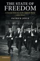 The State of Freedom: A Social History of the British State Since 1800 - Patrick Joyce