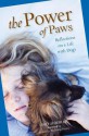 The Power of Paws: Reflections on a Life with Dogs - Gary Shiebler, Kimberly Williams-Paisley