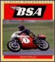 BSA: Classic Motorcycles - Don Morley