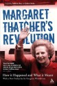 Margaret Thatcher's Revolution Revised Edition: How It Happened and What It Meant - Subroto Roy