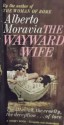 The Wayward Wife - Alberto Moravia