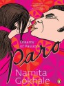 Paro: Dreams of Passion - Namita Gokhale