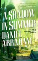 A Shadow in Summer - Daniel Abraham