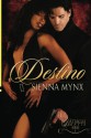 Destino - Sienna Mynx