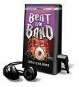 Beat the Band - Don Calame, Nick Podehl