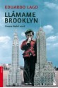 Llámame Brooklyn - Eduardo Lago