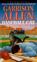 Baseball Cat (A "Big Mike" Mystery, book 4) - Garrison Allen