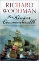 For King or Commonwealth - Richard Woodman