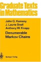 Denumerable Markov Chains: with a chapter of Markov Random Fields by David Griffeath (Graduate Texts in Mathematics) - John G. Kemeny, J. Laurie Snell, Anthony W. Knapp