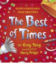 The Best Of Times - Greg Tang, Harry Briggs