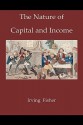 The Nature of Capital and Income - Irving Fisher