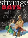 Strange Days: Aliens, Adventurers, Devils, and Dames - Arnie Fenner, Cathy Fenner