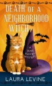 Death of a Neighborhood Witch - Laura Levine