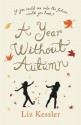 A Year Without Autumn - Liz Kessler