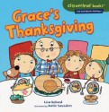 Grace's Thanksgiving (Cloverleaf Books: Fall and Winter Holidays) - Lisa Bullard, Katie Saunders