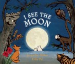 I See the Moon - Jacqueline Mitton, Erika Pal