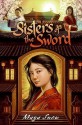 Sisters of the Sword - Maya Snow