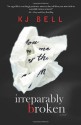 Irreparably Broken - K.J. Bell