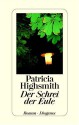 Der Schrei der Eule. - Patricia Highsmith