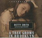 A Tree Grows in Brooklyn (Audio CD ) - Betty Smith, Carrington MacDuffie