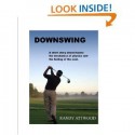 Downswing - Randy Attwood