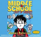 Middle School: Get Me out of Here! - James Patterson, Bryan Kennedy, Chris Tebbetts, Laura Park