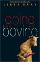 Going Bovine - Libba Bray