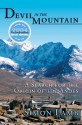 Devil in the Mountain: A Search for the Origin of the Andes - Simon Lamb, Gary Hincks