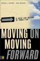 Moving On---Moving Forward: A Guide for Pastors in Transition - Michael J. Anthony, Mick Boersma