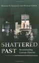 Shattered Past: Reconstructing German Histories - Konrad H. Jarausch &amp, Michael Geyer