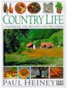 Country Life: A Handbook for Realists and Dreamers - Paul Heiney