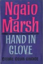 Hand In Glove - Ngaio Marsh